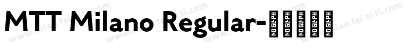 MTT Milano Regular字体转换